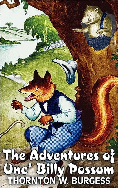 The Adventures of Unc' Billy Possum [ePUB]